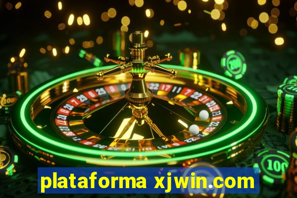 plataforma xjwin.com